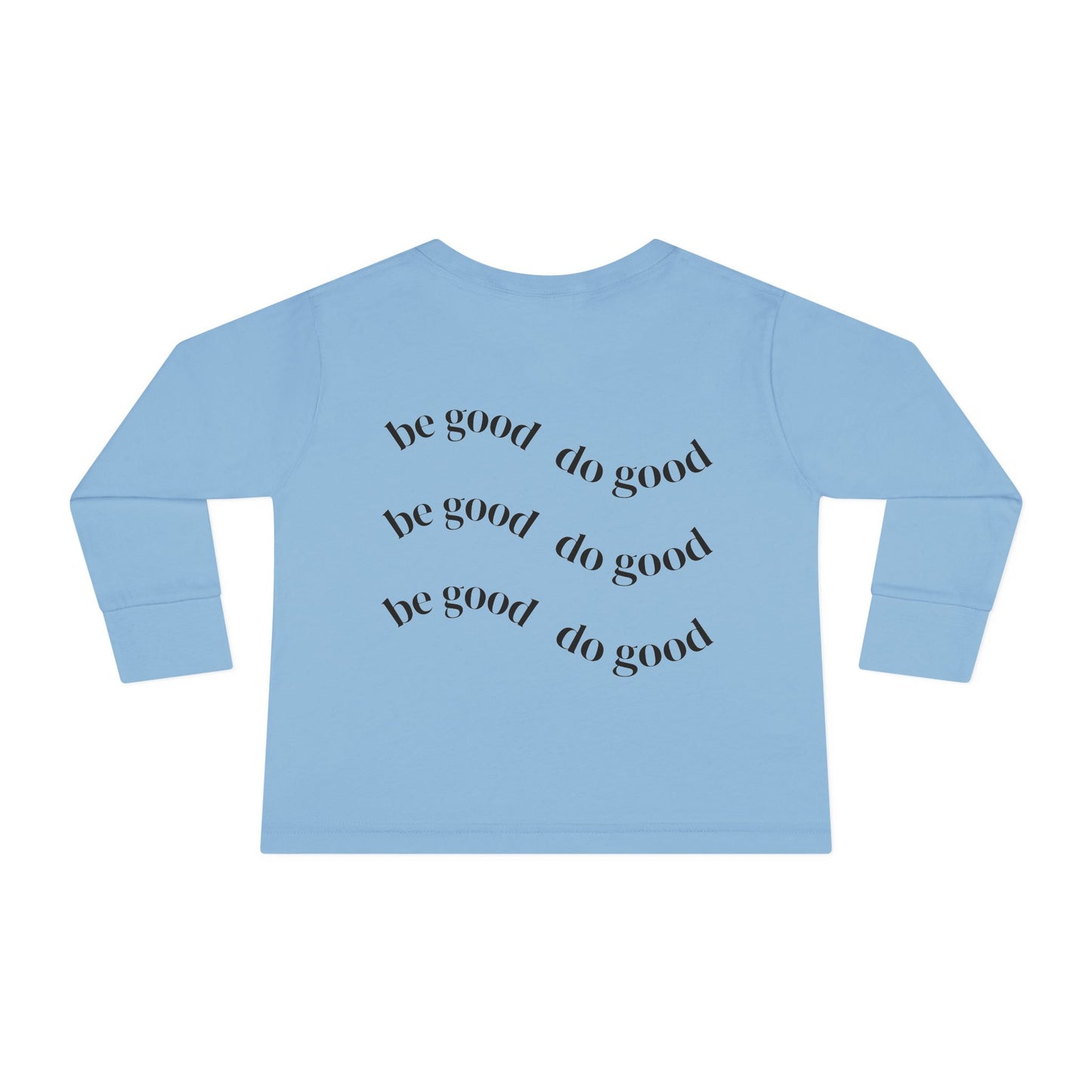 G.I.G. | "be good, do good" Toddler Long Sleeve Tee